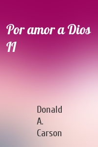 Por amor a Dios II