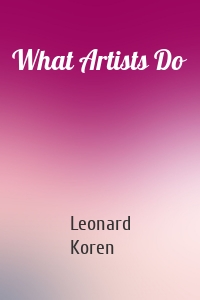 What Artists Do