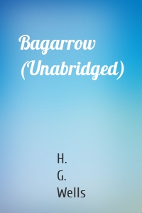 Bagarrow (Unabridged)