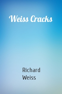 Weiss Cracks