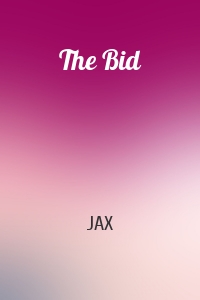 The Bid