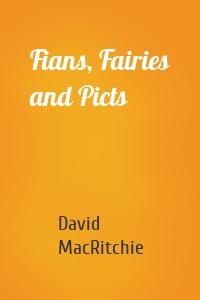 Fians, Fairies and Picts