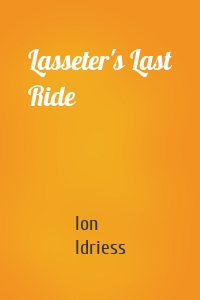 Lasseter's Last Ride