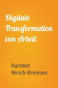 Digitale Transformation von Arbeit