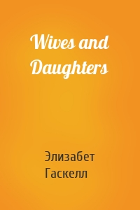 Wives and Daughters