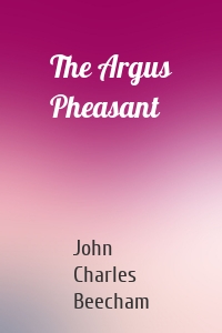The Argus Pheasant