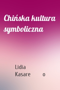 Chińska kultura symboliczna