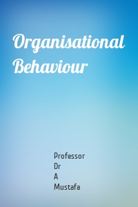 Organisational Behaviour