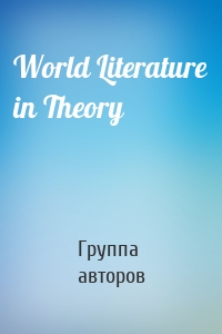 World Literature in Theory