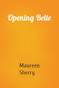 Opening Belle