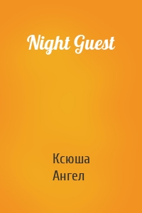Night Guest