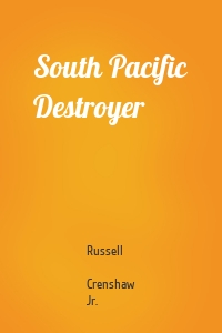 South Pacific Destroyer