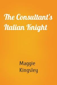 The Consultant's Italian Knight