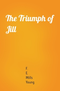 The Triumph of Jill