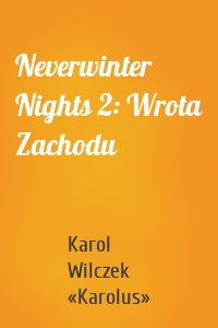 Neverwinter Nights 2: Wrota Zachodu
