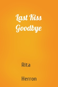 Last Kiss Goodbye