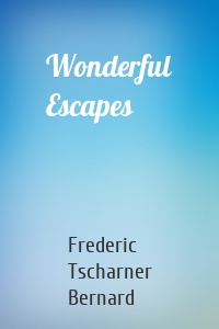 Wonderful Escapes