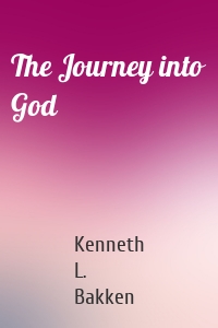 The Journey into God