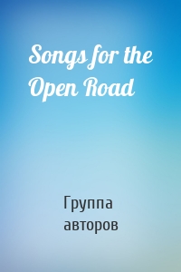 Songs for the Open Road