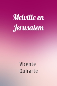 Melville en Jerusalem