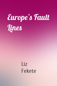 Europe’s Fault Lines