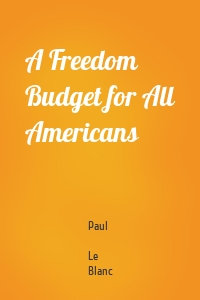 A Freedom Budget for All Americans