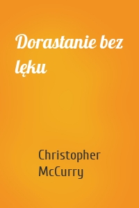 Dorastanie bez lęku