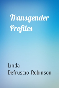Transgender Profiles