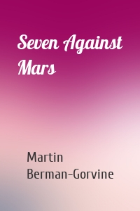 Seven Against Mars