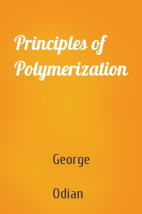 Principles of Polymerization