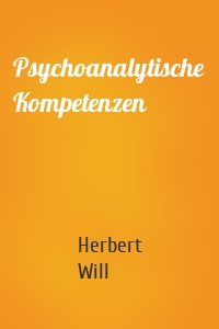 Psychoanalytische Kompetenzen