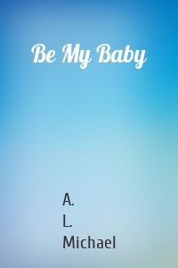 Be My Baby