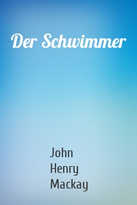 Der Schwimmer