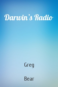 Darwin’s Radio