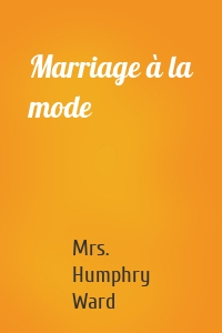 Marriage à la mode