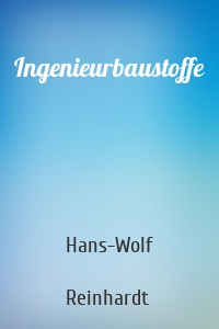 Ingenieurbaustoffe