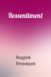 Ressentiment