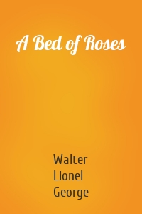 A Bed of Roses