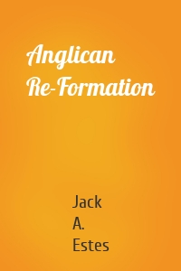 Anglican Re-Formation