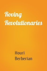 Roving Revolutionaries