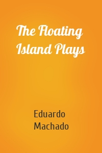 The Floating Island Plays