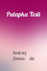 Pułapka Tesli