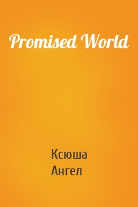 Promised World