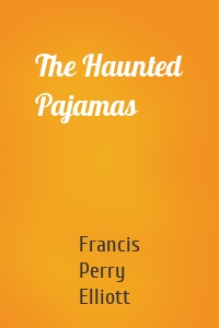 The Haunted Pajamas
