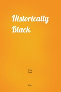 Historically Black