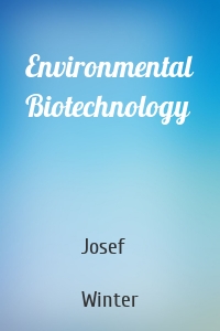 Environmental Biotechnology