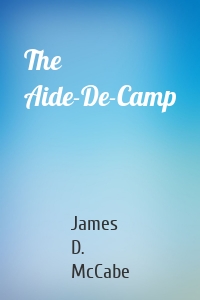 The Aide-De-Camp
