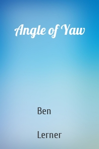 Angle of Yaw
