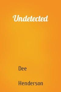 Undetected
