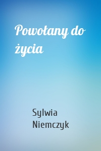 Powołany do życia